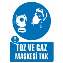 İzmi̇r Seri̇grafi̇ Modülkon Toz ve Gaz Maskesi Tak 25 x 35 cm 2.6 mm PVC Uyarı Levhası