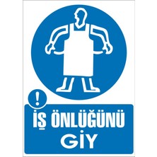 İzmi̇r Seri̇grafi̇ Modülkon Iş Önlüğünü Giy 25 x 35 cm 2.6 mm PVC Uyarı Levhası
