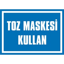 İzmi̇r Seri̇grafi̇ Modülkon Toz Maskesi Kullan 25 x 35 cm 2.6 mm PVC Uyarı Levhası