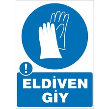 İzmi̇r Seri̇grafi̇ Modülkon Eldiven Giy 25 x 35 cm 2.6 mm PVC Uyarı Levhası