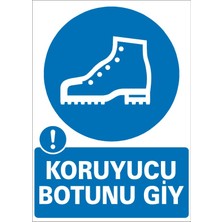 İzmi̇r Seri̇grafi̇ Modülkon Koruyucu Botunu Giy 25 x 35 cm 2.6 mm PVC Uyarı Levhası