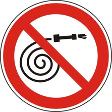 İZMİR SERİGRAFİ YANGIN HORTUMUNA DOKUNMA 30CM ÇAP 2.6 mm PVC UYARI LEVHASI