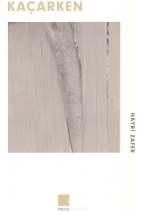 Kaçarken - Hayri Zafer