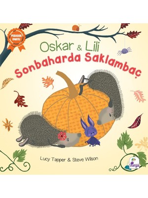 İndigo Çocuk Oskar Ve Lili – Sonbaharda Saklambaç - Lucy Tapper - Steve Wilson