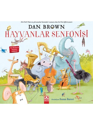 Hayvanlar Senfonisi - Dan Brown 3-5 Yaş Ciltli 44 Sayfa Özel Baskı 