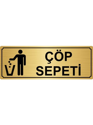 Özarslan Dizayn Çöp Sepeti Yönlendirme Levhası 7 x 20 cm Altın Renk Metal