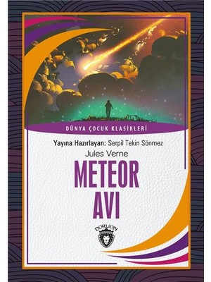 Meteor Avı Dünya Çocuk Klasikleri (7-12 Yaş)