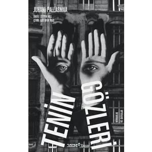 Tenin Gözleri - Juhani Pallasmaa