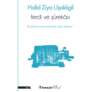 Ferdi Ve Şürekası - Halid Ziya Uşaklıgil