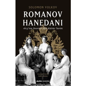 Romanov Hanedanı - Solomon Volkov