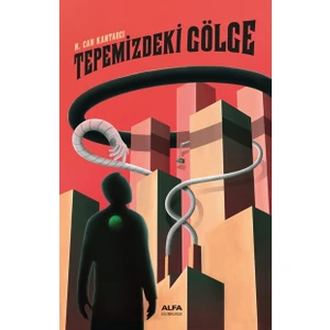 Tepemizdeki Gölge - N. Can Kantarcı