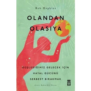 Olandan Olasıya - Rob Hopkins