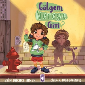 Gölgem Nereye Gitti? - Esin Bacacı Taner