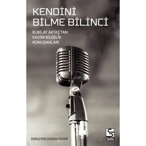 Kendini Bilme Bilinci - Kubilay Aktaş