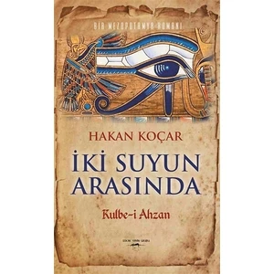 İki Suyun Arasında - Hakan Koçar