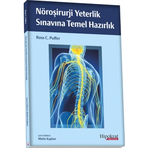 Nöroşirurji Yeterlik Sınavına Temel Hazırlık