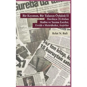 Bir Kıyımın Bir Talanın Öyküsü 2