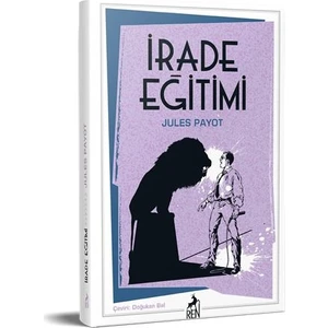 İrade Eğitimi - Jules Payot