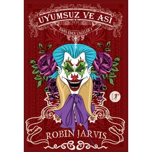 Uyumsuz Ve Asi- Ciltli - Robın Jarvis