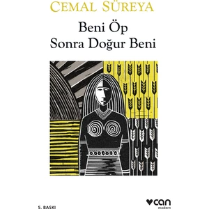 Beni Öp Sonra Doğur Beni - Cemal Süreya