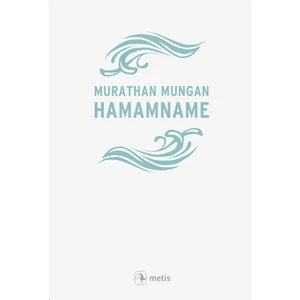 Hamamname - Murathan Mungan