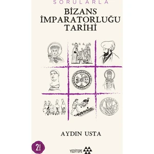 Sorularla Bizans İmparatorluğu