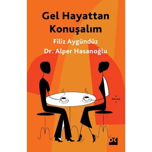 Gel Hayattan Konuşalım - Filiz Aygündüz-Alper Hasanoğlu