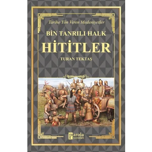 Hititler - Turan Tektaş