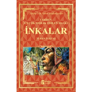 İnkalar - Turan Tektaş