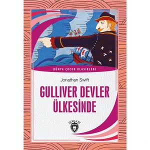 Gulliver Devler Ülkesinde Dünya Çocuk Klasikleri (7-12 Yaş) - Jonathan Swift