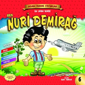 Ben Nuri Demirdağ-Adam Olmuş Çocuklar