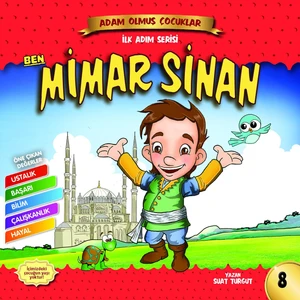 Ben Mimar Sinan-Adam Olmuş Çocuklar
