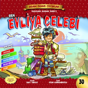 Ben Evliya Çelebi - Adam Olmuş Çocuklar