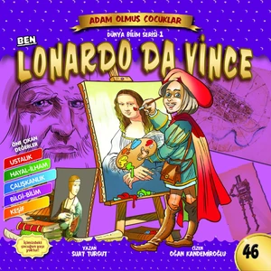 Ben Leonardo Da Vinci-Adam Olmuş Çocuklar