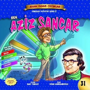Ben Aziz Sancar - Adam Olmuş Çocuklar