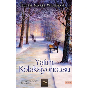 Yetim Koleksiyoncusu - Ellen Marie Wiseman
