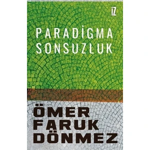 Paradigma Sonsuzluk - Ömer Faruk Dönmez