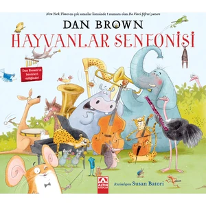 Hayvanlar Senfonisi - Dan Brown 3-5 Yaş Ciltli 44 Sayfa Özel Baskı 