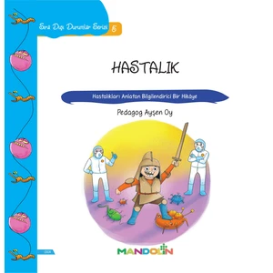 Sıra Dışı Durumlar Serisi 5: Hastalık – Ayşen Oy