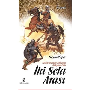 İki Sela Arası - Nazim Yaşar