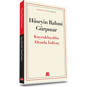 Kuyrukluyıldız Altında İzdivaç - Hüseyin Rahmi Gürpınar