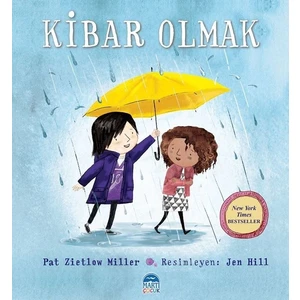 Kibar Olmak - Pat Zietlow Miller