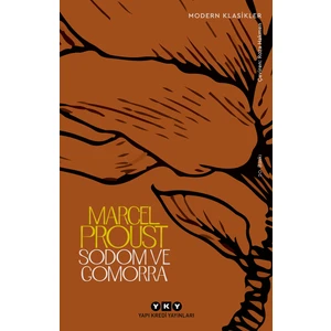 Sodom ve Gomorra - Kayıp Zamanın İzinde - Marcel Proust