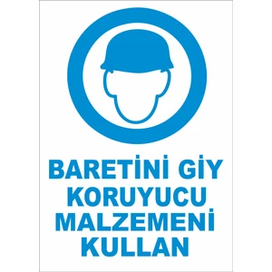 Baretini Giy Koruyucu Malzemeni Kullan Levhası