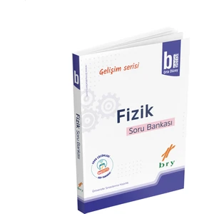 Bry Birey Eğitim Yayınları Gelişim Serisi Fizik B Soru Bankası