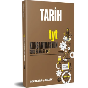 Hocalara Geldik TYT Tarih Konsantrasyon Soru Bankası