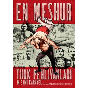 En Meşhur Türk Pehlivanları - M. Sami Karayel