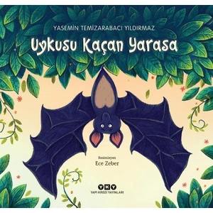 Uykusu Kaçan Yarasa - Yasemin Temizarabacı Yıldırmaz