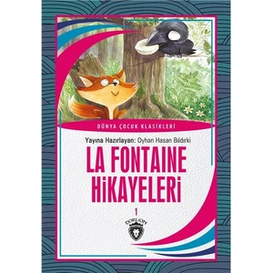 La Fontaine Hikayeleri 1 Dünya Çocuk Klasikleri (7 - 12 Yaş) - Jean De La Fontaine