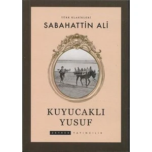 Kuyucaklı Yusuf - Sabahattin Ali